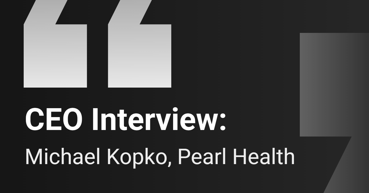 ceo-interview:-pearl-health