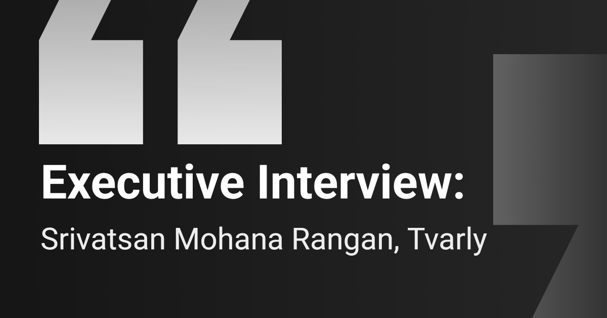 executive-interview:-tvarly