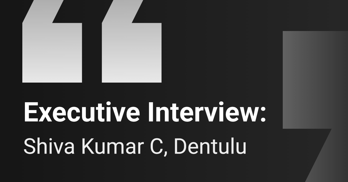 executive-interview:-dentulu