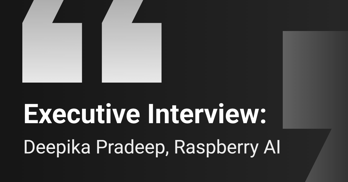 executive-interview:-raspberry-ai