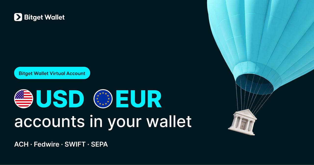 bitget-wallet-brings-usd-and-eur-virtual-accounts-to-100-million-users