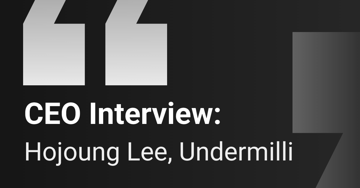 ceo-interview:-undermilli